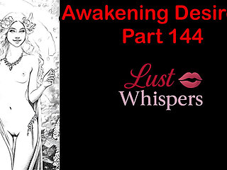 Awakening Desires - Part One Hundred Forty-four - English Audio Story with Subtitle