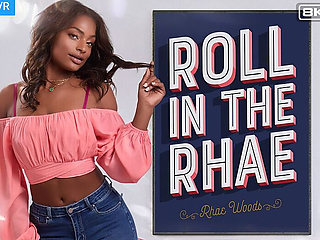 Roll in the Rhae