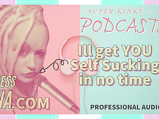 Kinky Podcast 1 Get Yourself Set up to Self Suck