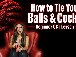 How to Tie Your Balls and Cock Beginner CBT Lesson