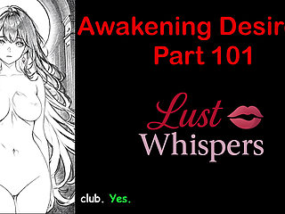 Awakening Desires - Part One Hundred One - English Audio Story with Subtitle